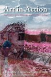 Art in Action: Expressive Arts Therapy and Social Change (Arts Therapies)