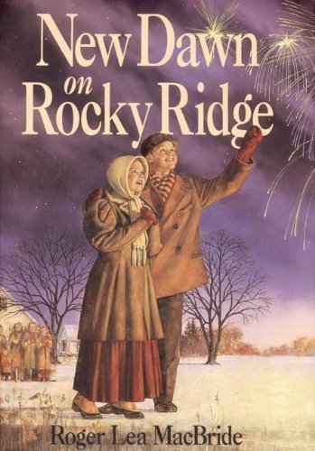 New Dawn on Rocky Ridge (Little House) [Paperback] [1997] 4th Printing Ed. Roger Lea MacBride, Dan Andreasen