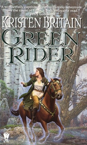 Green Rider [Mass Market Paperback] [2000] First Edition Ed. Kristen Britain