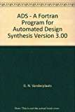 ADS - A Fortran Program for Automated Design Synthesis Version 3.00