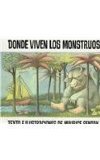 Donde Viven Los Monstruos (Historias Para Dormir) (Spanish Edition) [Library Binding] [1996] Maurice Sendak, Teresa Mlawer