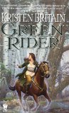 Green Rider [Mass Market Paperback] [2000] First Edition Ed. Kristen Britain
