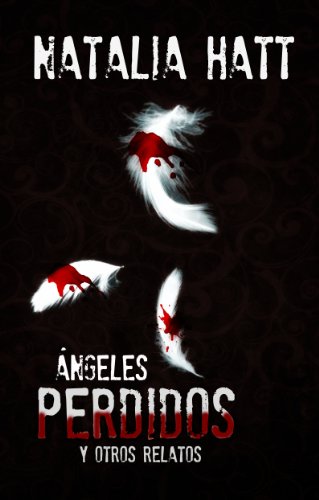Ãngeles Perdidos (Spanish Edition)
