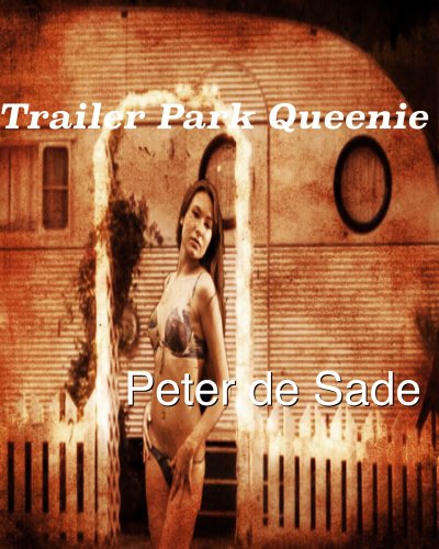 Trailer Park Queenie