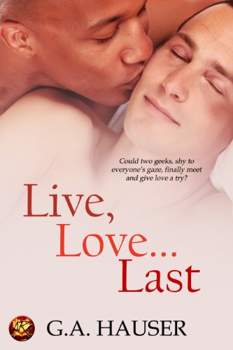 Live, Love...Last