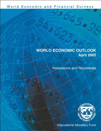 World Economic Outlook, April 2002: Recessions and Recoveries: April 2002 - Recessions and Recoveries