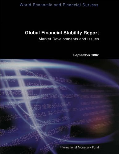 Global Financial Stability Report, September 2002: Market Developments and Issues (World Economic and Financial Surveys)