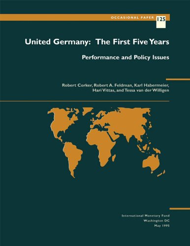 United Germany: The First Five Years: Performance and Policy Issues: The First Five Years - Performance and Policy Issu (Occasional Paper (Intl Monetary Fund))