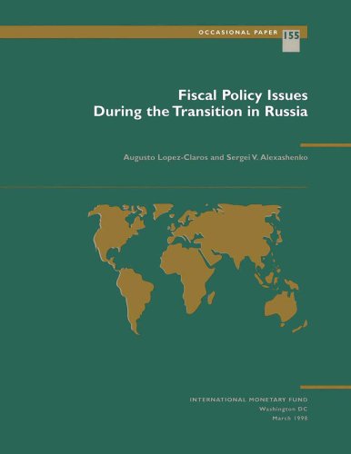 Fiscal Policy: Issues During the Transition in Russia (Occasional Paper)
