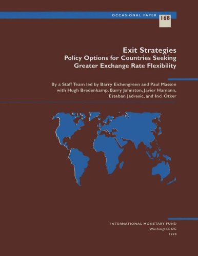 Exit Strategies: Policy Options for Countries Seeking Exchange Rate Flexibility (Occasional Paper)