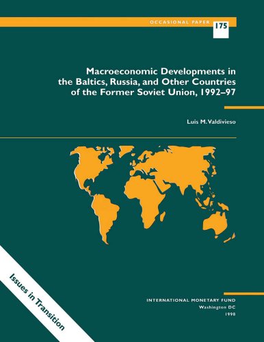 Macroeconomic Developments in the Baltics, Russia, and Other Countries of the Former Soviet Union, 1992-97 (Occasional Paper)