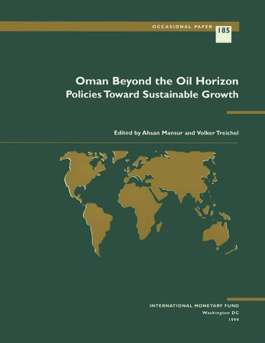 Oman Beyond the Oil Horizon: Policies Toward Sustainable Growth (Occasional Paper (Intl Monetary Fund))