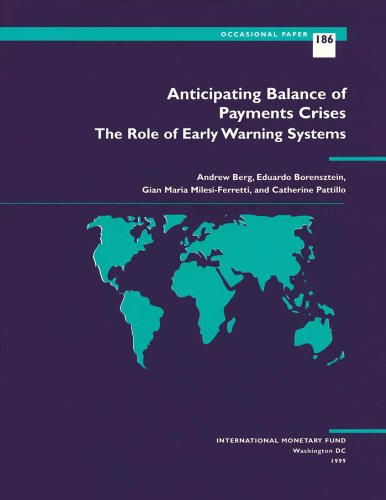 Anticipating Balance of Payments Crises--The Role of Early Warning Systems (Occasional Paper (International Monetary Fund))