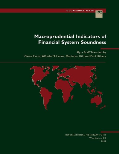 Macroprudential Indicators of Financial System Soundness (Occasional Paper (International Monetary Fund))