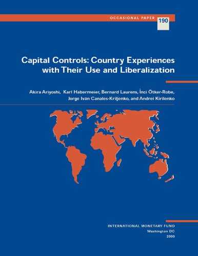 Capital Controls: Country Experiences with Their Use and Liberalization (Occasional Paper (International Monetary Fund))