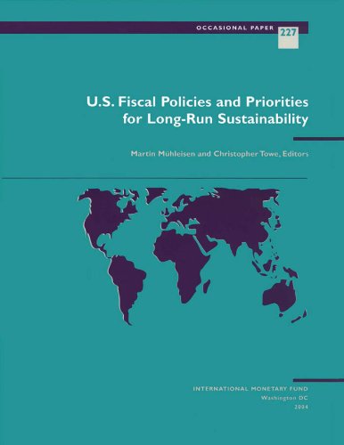 U.S. Fiscal Policies and Priorities for Long-Run Sustainability (Occasional Paper (Intl Monetary Fund))