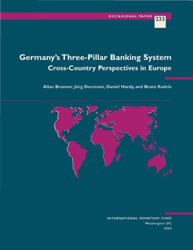 Germany's Three-Pillar Banking System: Cross-Country Perspectives in Europe (Occasional Paper (Intl Monetary Fund))