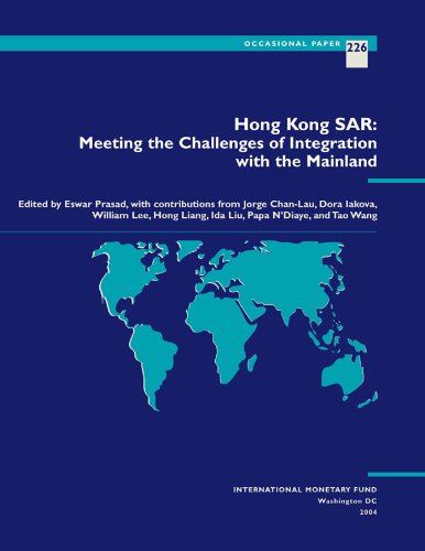 Hong Kong SAR: Meeting the Challenges of Integration with the Mainland (Occasional Paper (Intl Monetary Fund))