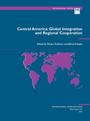 Central America: Global Integration and Regional Cooperation (Occasional Paper)