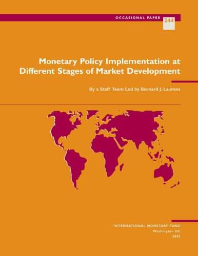 Monetary Policy Implementation at Different Stages of Market Development (IMF's Occasional Papers)