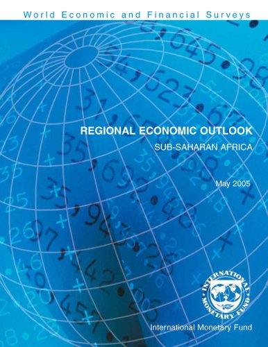 Regional Economic Outlook, May 2005: Sub-Saharan Africa (World Economic and Financial Surveys)