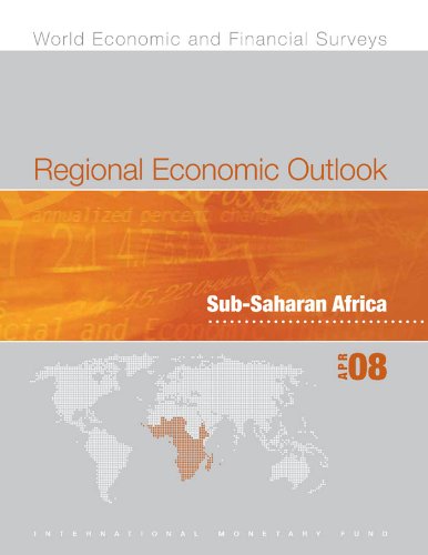 Regional Economic Outlook, April 2008: Sub-Saharan Africa (World Economic Financial Surveys)