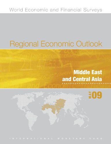 Regional Economic Outlook, May 2009: Middle East and Central Asia (World Economic and Financial Surveys)