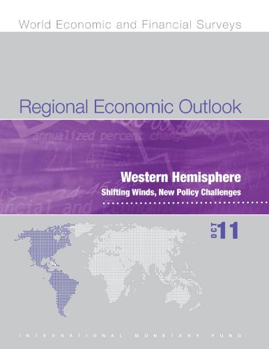 Regional Economic Outlook, October 2011: Western Hemisphere - Shifting Winds, New Policy Challenges (World Economic and Financial Surveys)