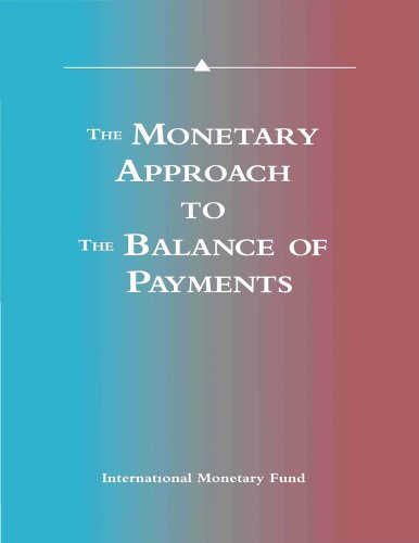 The Monetary Approach to the Balance of Payments: A Collection of Research Papers by Members of the Staff of the International Monetary Fund