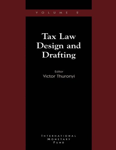 Tax Law Design and Drafting, Volume 2: v. 2