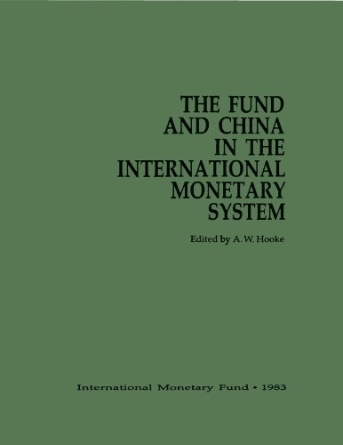 Fund and China in the international Monetary System (Hardcover)