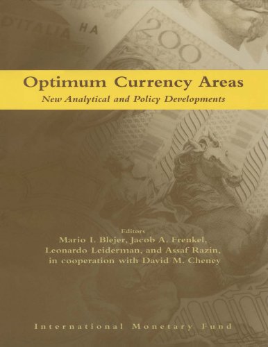 Optimum Currency Areas:New Analytical and Policy Developments