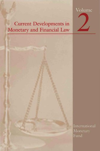 Current Developments in Monetary and Financial Law, Vol. 2