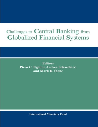 Challenges to Central Banking from Globalized Financial Systems