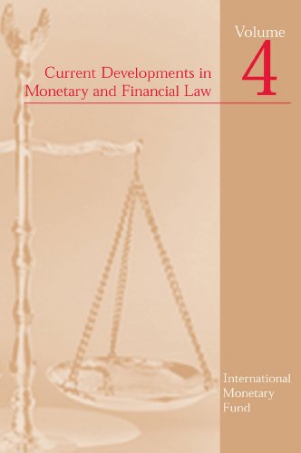 Current Developments in Monetary and Financial Law, Vol. 4