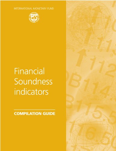 Financial Soundness Indicators: Compilation Guide (Manuals & Guides)