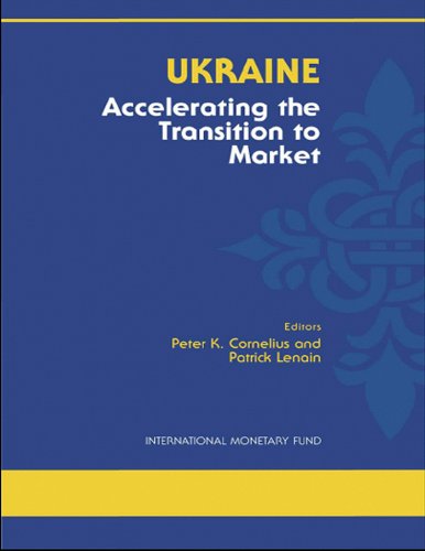 Ukraine: Accelerating the Transition to Market: Seminar Proceedings