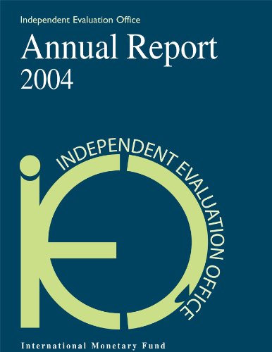 IEO Annual Report 2004 (Independent Evaluation Office Reports)