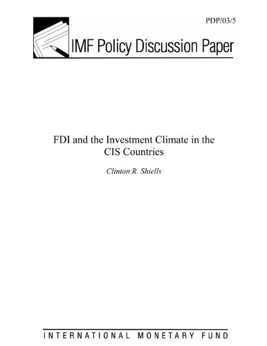 FDI and the Investment Climate in the CIS Countries: 3
