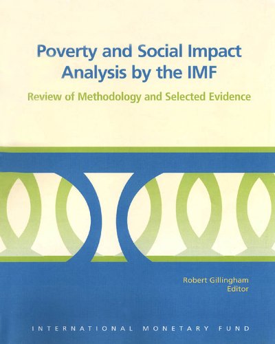 Poverty and Social Impact Analysis by the IMF: Review of Methodology and Selected Evidence