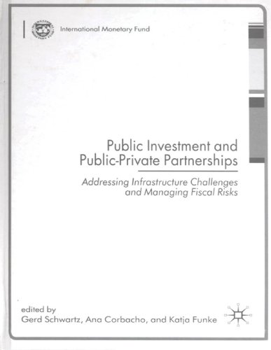 Public Investment and Public-Private Partnerships: Addressing Infrastructure Challenges and Managing Fiscal Risks (Procyclicality of Financial Systems in Asia)