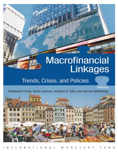Macrofinancial Linkages: Trends, Crises, and Policies