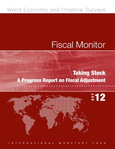 Fiscal Monitor, October 2012: Taking Stock - A Progress Report on Fiscal Adjustment: Taking Stock - A Progress Report on Fiscal Adjustment (World Economic and Financial Surveys)