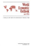 World Economic Outlook, April 1985