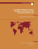 Credibility Without Rules: Monetary Frameworks in the Post-Bretton Woods Era (Occasional Paper)