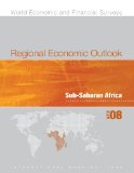 Regional Economic Outlook, April 2008: Sub-Saharan Africa (World Economic Financial Surveys)