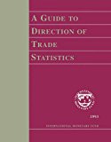 A Guide to Direction of Trade Statistics
