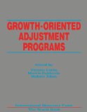 Growth-Oriented Adjustment Programs: Proceedings of a Symposium held in Washington, D.C., February 25-27, 1987