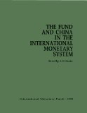 Fund and China in the international Monetary System (Hardcover)