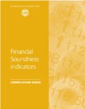 Financial Soundness Indicators: Compilation Guide (Manuals & Guides)